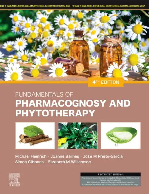 Fundamentals Of Pharmacognosy And Phytotherapy 4Ed by Heinrich M.
