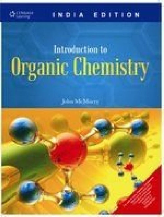Introduction To Organic Chemistry  by John Mcmurray