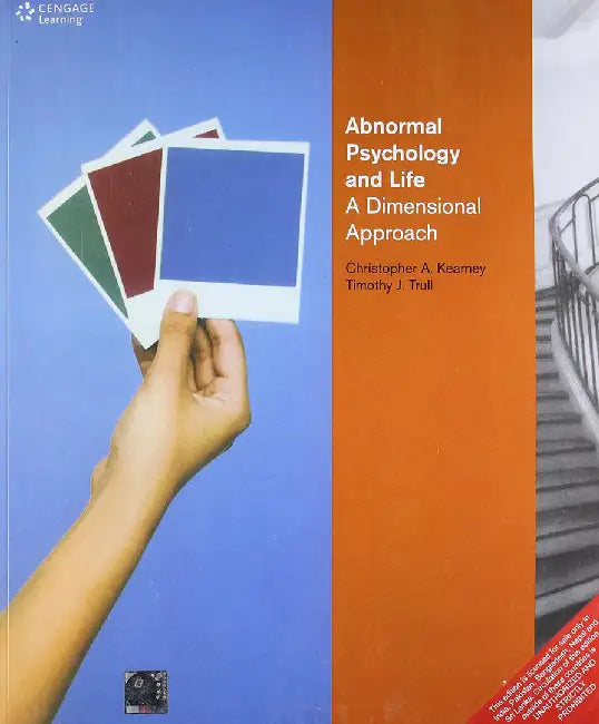 Abnormal Psychology And Life: A Dimensional Approach by Christopher A. Kearney