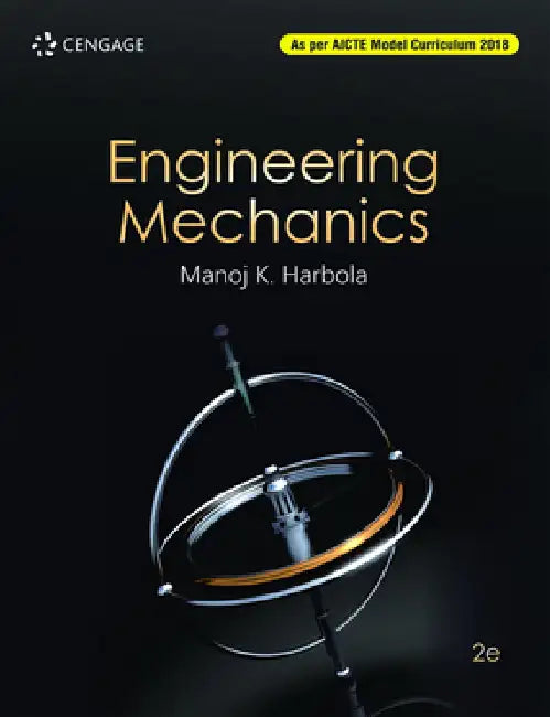 Engineering Mechanics (As per AICTE Model Curriculum 2018) by Manoj K. Harbola