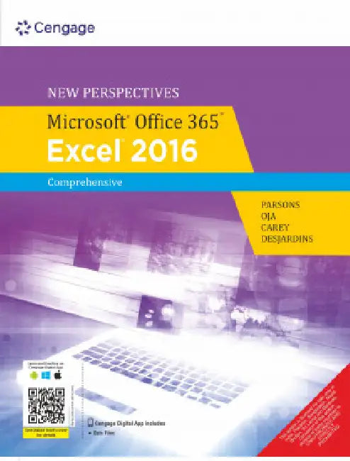 New Perspectives Microsoft® Office 365 & Excel 2016 by June Jamrich Parsons 