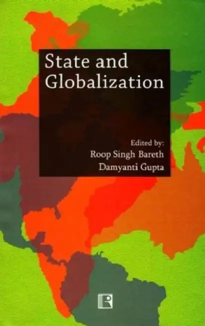 State And Globalization  by Roop Singh Bareth