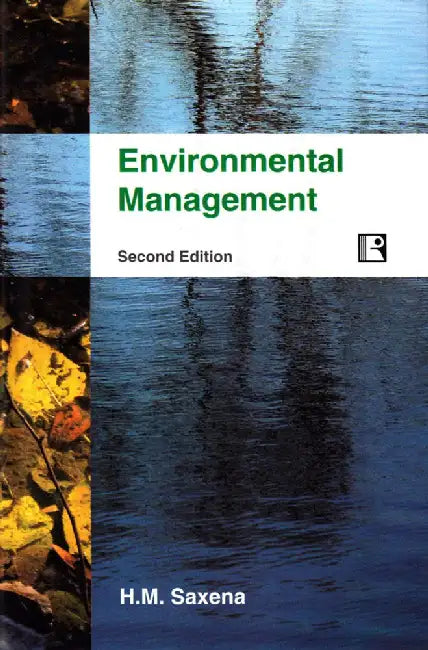 Environmental Management by H.M. Saxena