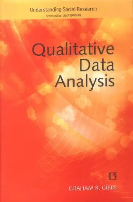 Qualitative Data Analysis  by Graham R. Gibbs