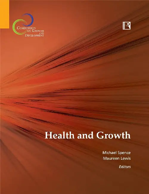 Health And Growth  by Michael Spence