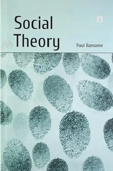 Social Theory  by Paul Ransome