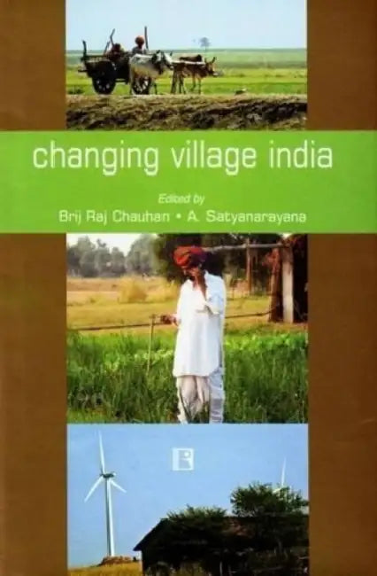 Changing Village India by Brij Raj Chauhan
