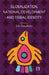 Globalization, National Development And Tribal Identity  by S.N. Chaudhary