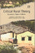 Critical Rural Theory: Structure, Space, Culture by Alexander R. Thomas