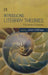 Introducing Literary Theories: A Guide And Glossary by Julian Wolfreys