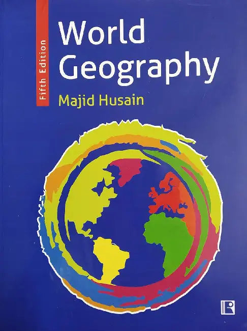 World Geography by Majid Husain