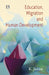 Education, Migration And Human Development: Kerala Experience by K. Jafar