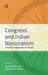 Congress And Indian Nationalism: The Pre-Independence Phase by Richard Sisson