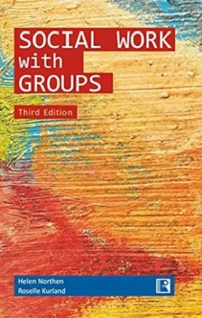 Social Work With Groups by Helen Northen