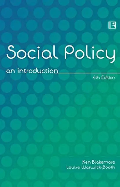 Social Policy: An Introduction by Ken Blakemore