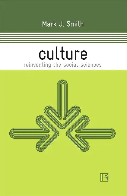 Culture by Mark J. Smith