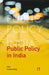 Public Policy In India by Raj K