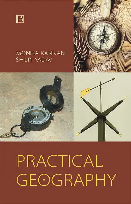 Practical Geography:  by Monika Kannan