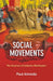 Social Movements: The Structure Of Collective Mobilization by Almeida P