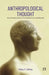 Anthropological Thought by Vijoy S. Sahay