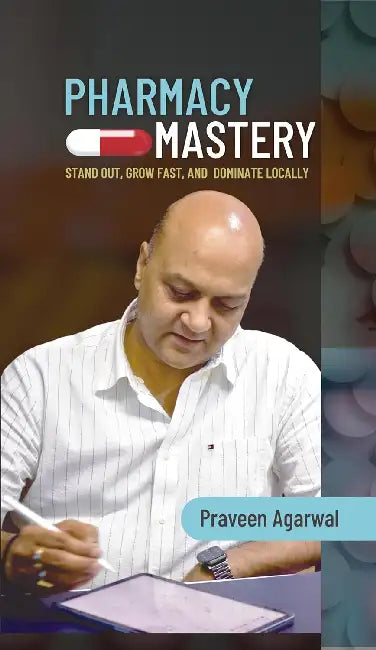 Pharmacy Mastery by Praveen Agarwal