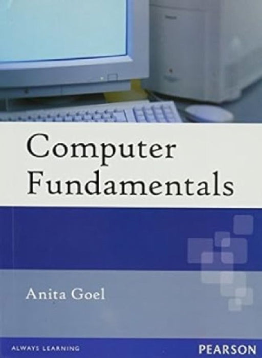 Computer Fundamentals  by Anita Goel