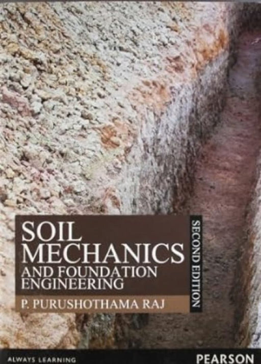 Soil Mechanics And Foundation Engineering 2 E by Purushothama Raj