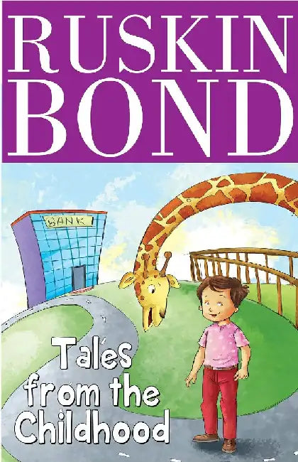 Tales From The Childhood Bjain by Ruskin Bond