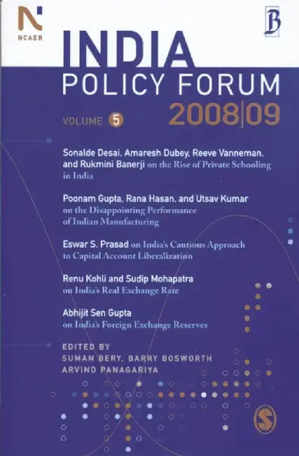 India Policy Forum 2008-09 by Arvind Panagariya, Barry Bosworth