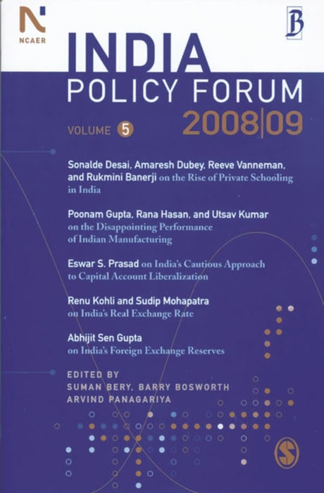 India Policy Forum 2008-09 by Arvind Panagariya, Barry Bosworth