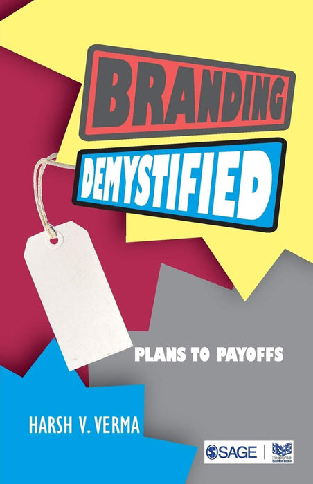 Branding Demystified: Plans to Payoffs