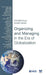 Organizing and Managing in the Era of Globalization by Subir Verma, Pritam Singh