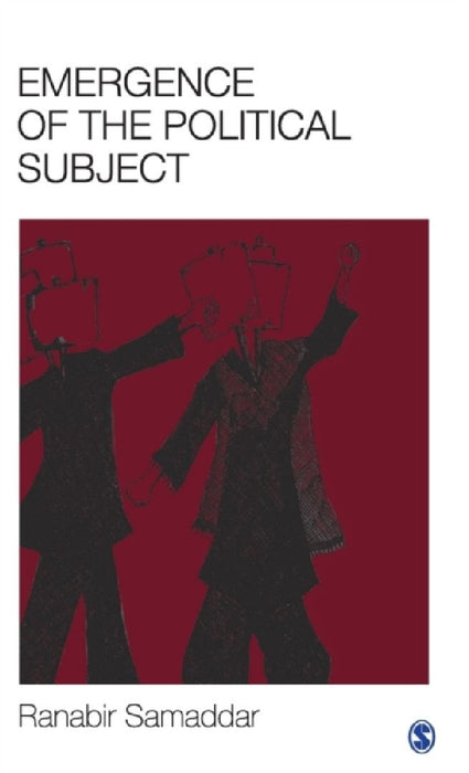 Emergence of the Political Subject  by Sage Publications Pvt Ltd