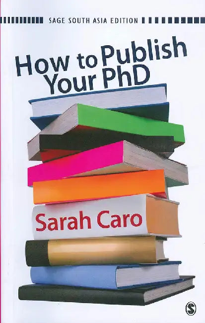 How to Publish Your PhD by Sarah Caro