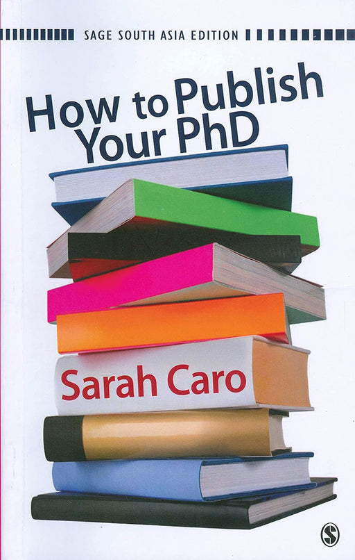 How to Publish Your PhD  by Sarah Caro