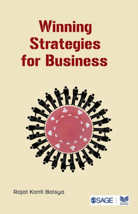 Winning Strategies for Business by Rajat K Baisya, Rajat Kanti Baisya