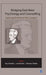 Bridging East-West Psychology and Counselling: Exploring the Work of Pittu Laungani by Aanchal Rai, Waseem Alladin, Mr Waseem Alladin