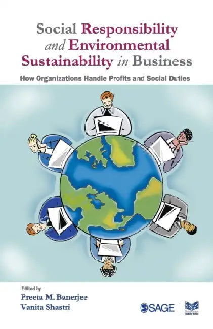 Social Responsibility and Environmental Sustainability in Business by Yi Ren