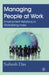 Managing People at Work: Employment Relations in Globalizing India by Subesh Das