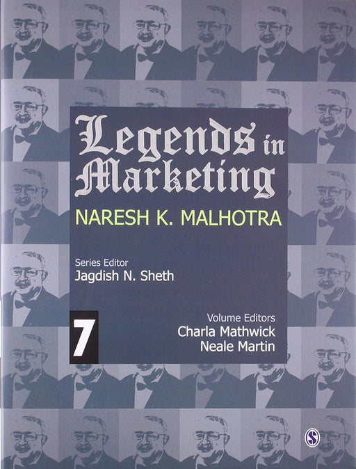 Legends In Marketing, Naresh Malhotra  by Jagdish N. Sheth