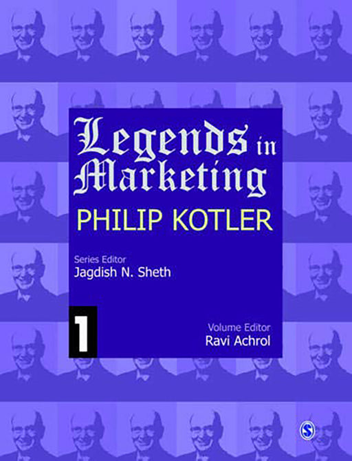 Legends In Marketing, Philip Kotler  by Jagdish N. Sheth