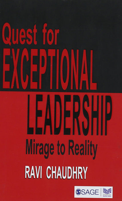 Quest for Exceptional Leadership: Mirage to Reality