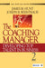 The Coaching Manager: Developing Top Talent in Business by James M Hunt, Joseph R Weintraub
