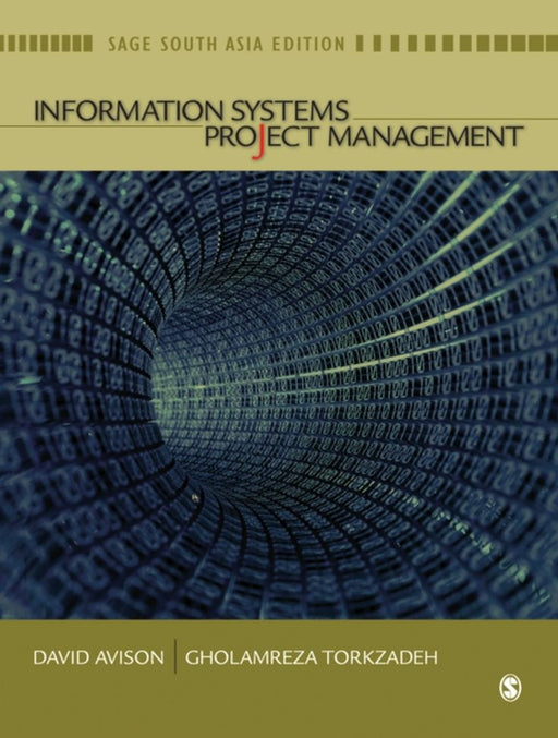 Information Systems Project Management by David Avison, Reza Torkzadeh