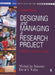 Designing and Managing a Research Project: A Business Student's Guide by Michael Jay Polonsky, David S. Waller