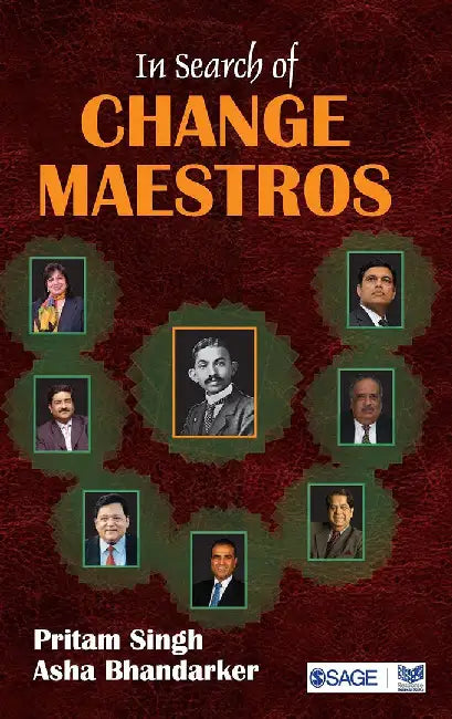 In Search of Change Maestros by Asha Bhandarker, Pritam Singh