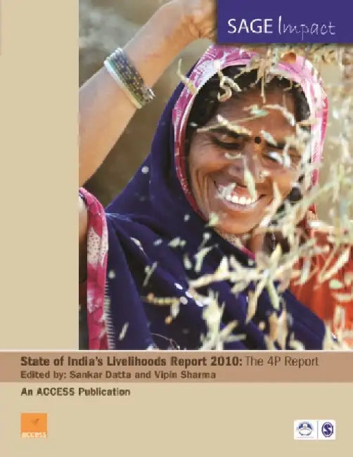 State of India's Livelihoods Report 2010: The 4P Report