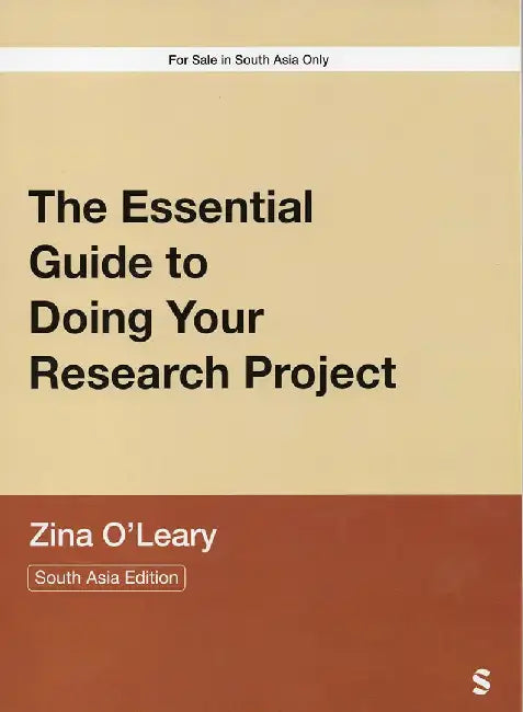 The Essential Guide to Doing Your Research Project by Zina O'leary