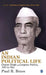 An Indian Political Life: Charan Singh and Congress Politics 1937 to 1961