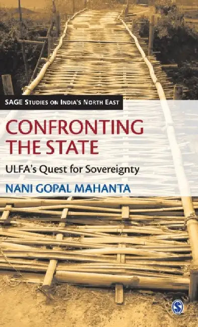 Confronting the State: ULFA's Quest for Sovereignty